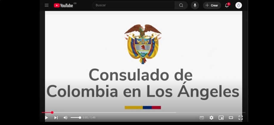 Consulta en video la guía para el agendamiento de las citas en el Consulado de Colombia en Los Ángeles