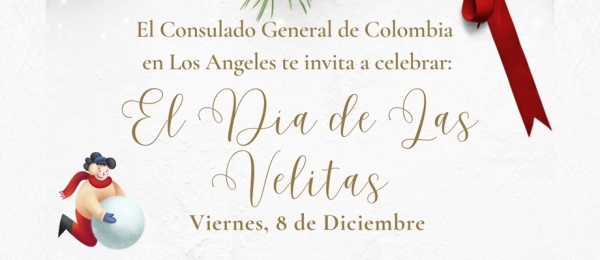 Consulado de Colombia en Los Ángeles invita a celebrar el Día de las Velitas