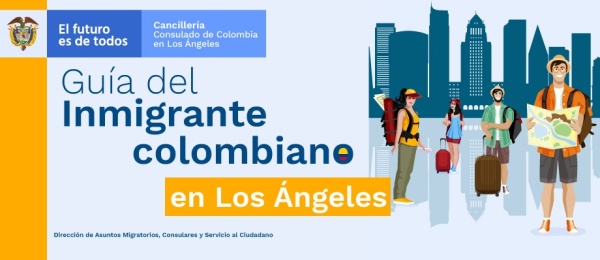 Guía del Inmigrante colombiano en Los Ángeles