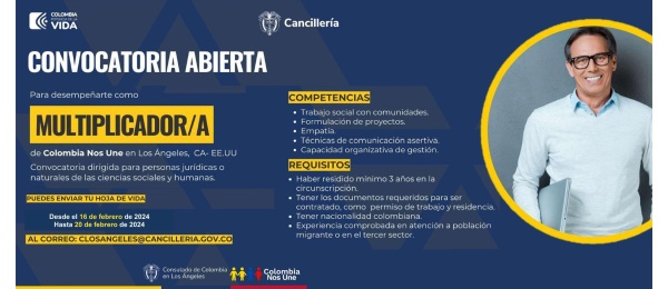 Convocatoria: Multiplicador del programa Colombia Nos Une en Los Ángeles del 16 al 20 de febrero de 2024