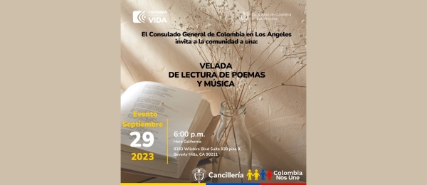 El Consulado de Colombia en Los ángeles invita a una velada de poemas y música, el 29 de septiembre de 2023