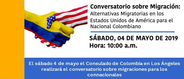 El sábado 4 de mayo el Consulado de Colombia en Los Ángeles realizará el conversatorio sobre migraciones 