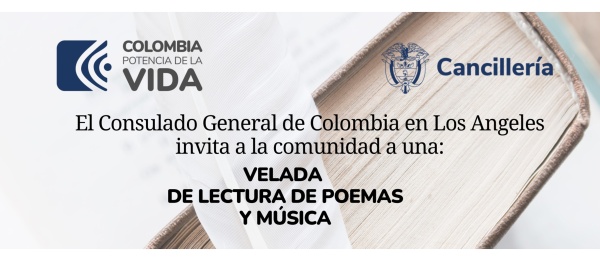 El Consulado de Colombia en Los Ángeles invita a una velada de lectura de poemas y música el 29 de septiembre de 2023